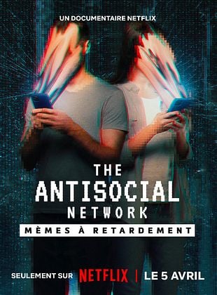 The Antisocial Network : Mèmes à retardement